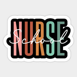 School Nurse Appreciation Nursing Nurse Day & Nurse Week Sticker